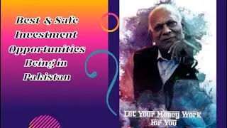Top Safe Investment Opportunities in Pakistan
