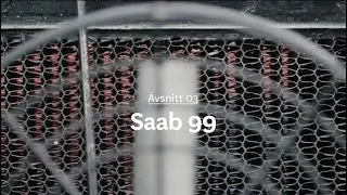 Saab Car Museum featuring Peter B&auml;ckstr&ouml;m - avsnitt 3 - Saab 99 (Русские субтитры)