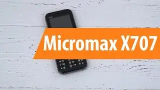 Распаковка Micromax X707 / Unboxing Micromax X707