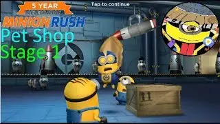 Minion Rush | Pet Shop | Special Mission | Stage 1