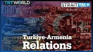 Are Turkiye and Armenia at a Turning Point in Restoring Relations?