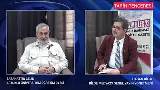 TARİH PENCERESİ PROGRAMINDA KONUĞUMUZ ARTUKLU ÜNİVERSİTESİ ÖĞRETİM ÜYESİ DOÇ. DR. SABAHATTİN ÇELİK