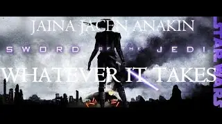 Star Wars | WHATEVER IT TAKES - Jaina, Jacen, and Anakin