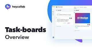 Heycollab Project Management Tool Task Boards Intro