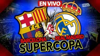 BARCELONA VS REAL MADRID EN VIVO | SEMIFINAL | SUPERCOPA DE ESPA&Ntilde;A 2026 | Los Expulsados