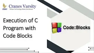 Execution of C Program with Code Blocks