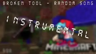 Broken Tool (INSTRUMENTAL) - Random Song OST