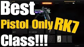 RK7 Garrison Best Class setup (Pistol Only) - Black Ops 4