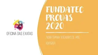 OFICINA DAS EXATAS - FUNDATEC 2020 - PROVA MATEM&Aacute;TICA - ADVOGADO/IMB&Eacute;.
