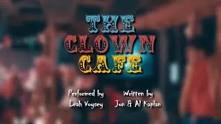 THE CLOWN CAF&Eacute; (BLOODY LYRICS VIDEO)