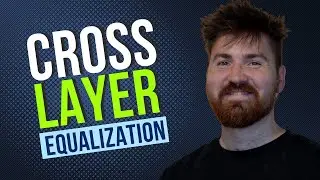 Cross Layer Equalization: Everything You Need to Know