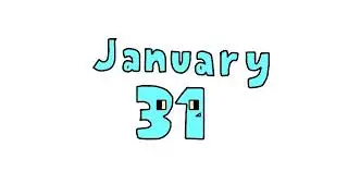 January 31 | Calendar Lore