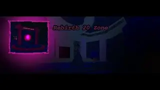 New Rebirth 20 Zone location - Legendary Swords RPG Restored // LSRR
