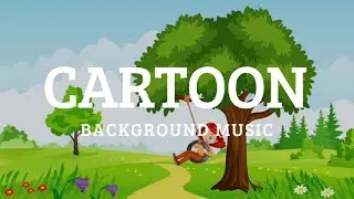 Funny Cartoon Background Music For Videos