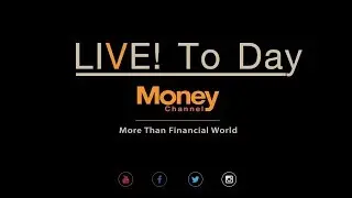 LIVE TO Day MoneyChannel #28/11/18