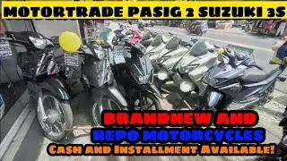 BRANDNEW & REPO MOTORCYCLES @MOTORTRADE PASIG 2 SUZUKI 3S,CASH & INSTALLMENT!(PRICE UPDATE!)