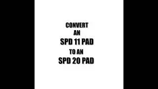 Spd 11 convert to spd 20