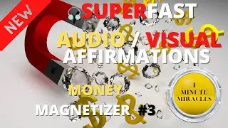 Money Magnetizer 3 Subliminal Affirmations to manifest money super fast