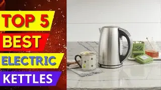 Top 5 Best Electric Kettles of 2025 - Which One Is Best ?