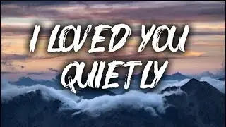 I Loved You Quietly - New English Emotional song - 2026 (lyrics )