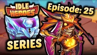 Делациум?! - Эпизод 25 - Diamond Series IDLE HEROES