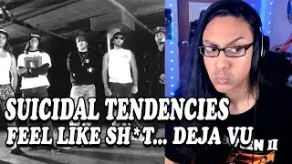 First Time Listening to Suicidal Tendencies Feel Like Shit... Deja Vu (Music Reaction)