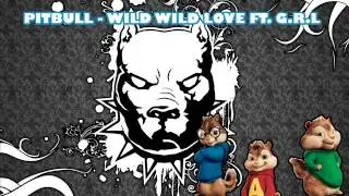 Pitbull - Wild Wild Love ft. G.R.L. (ChipDope Version).