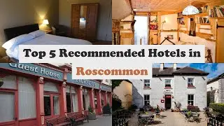 Top 5 Recommended Hotels In Roscommon | Best Hotels In Roscommon