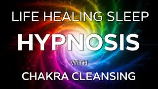 Unblock All 7 Chakras | Deep Sleep Hypnosis for Rainbow Healing