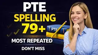 PTE Spelling Practice for 79+ | 50 Most Repeated Words (Set 20)