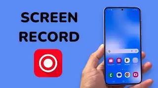 How To Screen Record On Samsung Phone