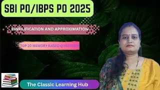 ✔️Top 10 Simplification and Approximation Questions for SBI & IBPS PO 2025 Bank Exams...!!!🚀
