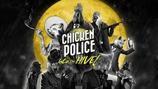 Chicken Police - Into the Hive | Die Chicken Police wieder on Tour! | [01]