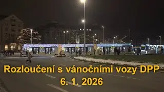 Rozloučení s vánoční flotilou DPP, Vítězné náměstí, 6.1.2026