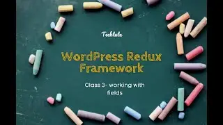 Class-3: WordPress Redux Metabox Framework