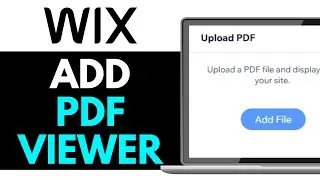 How to Add PDF Viewer in Wix 2025 (Step-by-Step)