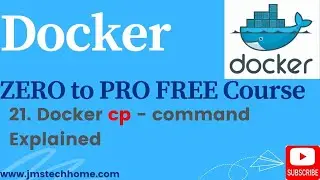 21. Docker cp command explained | Docker Zero to Pro: The Ultimate Free Course for Beginners