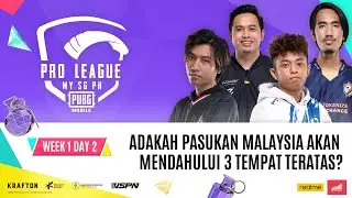 [BM] 2022 PMPL MY/SG/PH W1D2 | Spring | Adakah Pasukan Malaysia akan mendahului 3 tempat teratas?