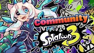【 Splatoon 3 】 RANKED WITH VIEWERS 🐙