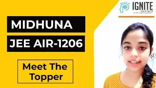Success Story of IGNITE -JEE TOPPERS JEE AIR  -   MIDHUNA  - #jeetoppers