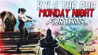 FORTNITE W/THE PUG SQUAD! #GodSquad @KyleThePug (ROAD TO 8K)