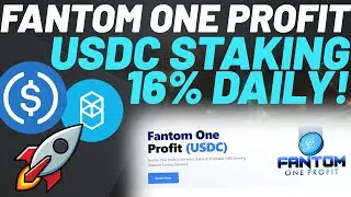 FANTOM ONE PROFIT USDC *JUST LAUNCHED* Step By Step Tutorial To Stake Stablecoins & Earn 16% Daily!