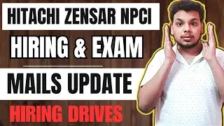 Hitachi , NPCI , Zensar Hiring Updates | NPCI Exam Pattern | Hitachi Interviews Update 2025