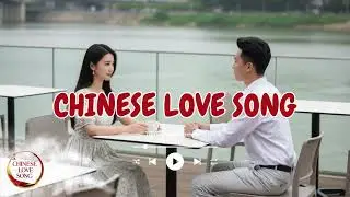 Top Viral Chinese Love Songs 1 Hour &mdash; Romantic OST Drama China Mix