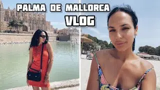 VLOG ОТ ПОЧИВКАТА НИ В ПАЛМА ДЕ МАЙОРКА ✈️🌴