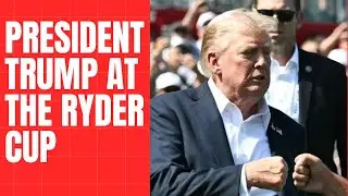 President Trump at the RYDER CUP