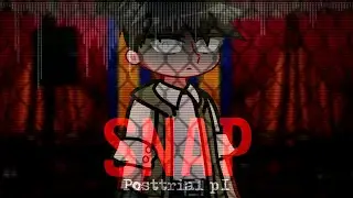 SNAP &bull; DFBD ch2 &bull; Posttrial p. 1