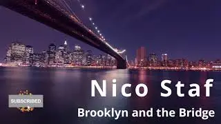 Nico Staf - Brooklyn and the Bridge #nicostaf #copyrightfree