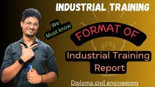 part-01 How to write Industrial Training report || Industrial training report kaise banaye