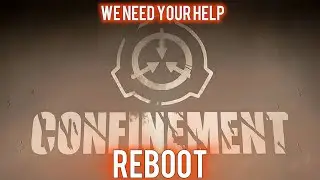 SCP Confinement is getting rebooted!